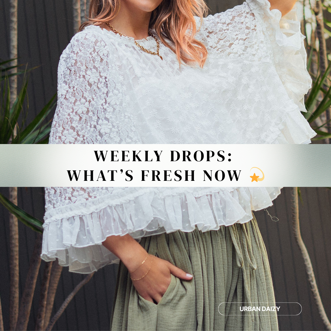 Weekly Drops: What’s Fresh Now 💫