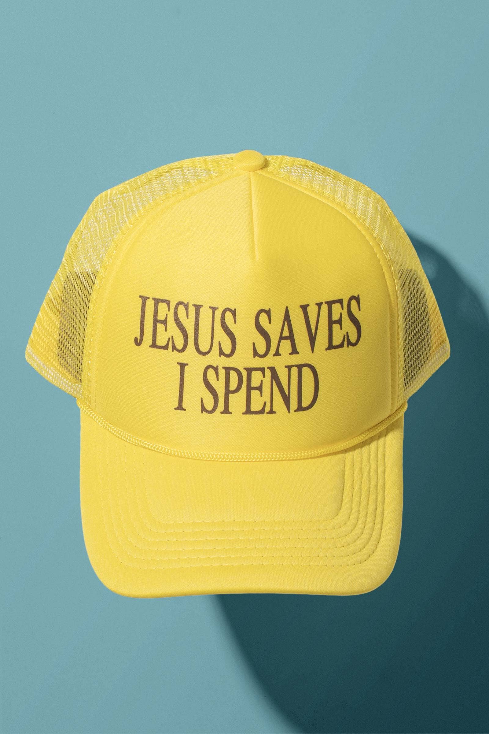 JESUS SAVES I SPEND Bold Statement Trucker Cap