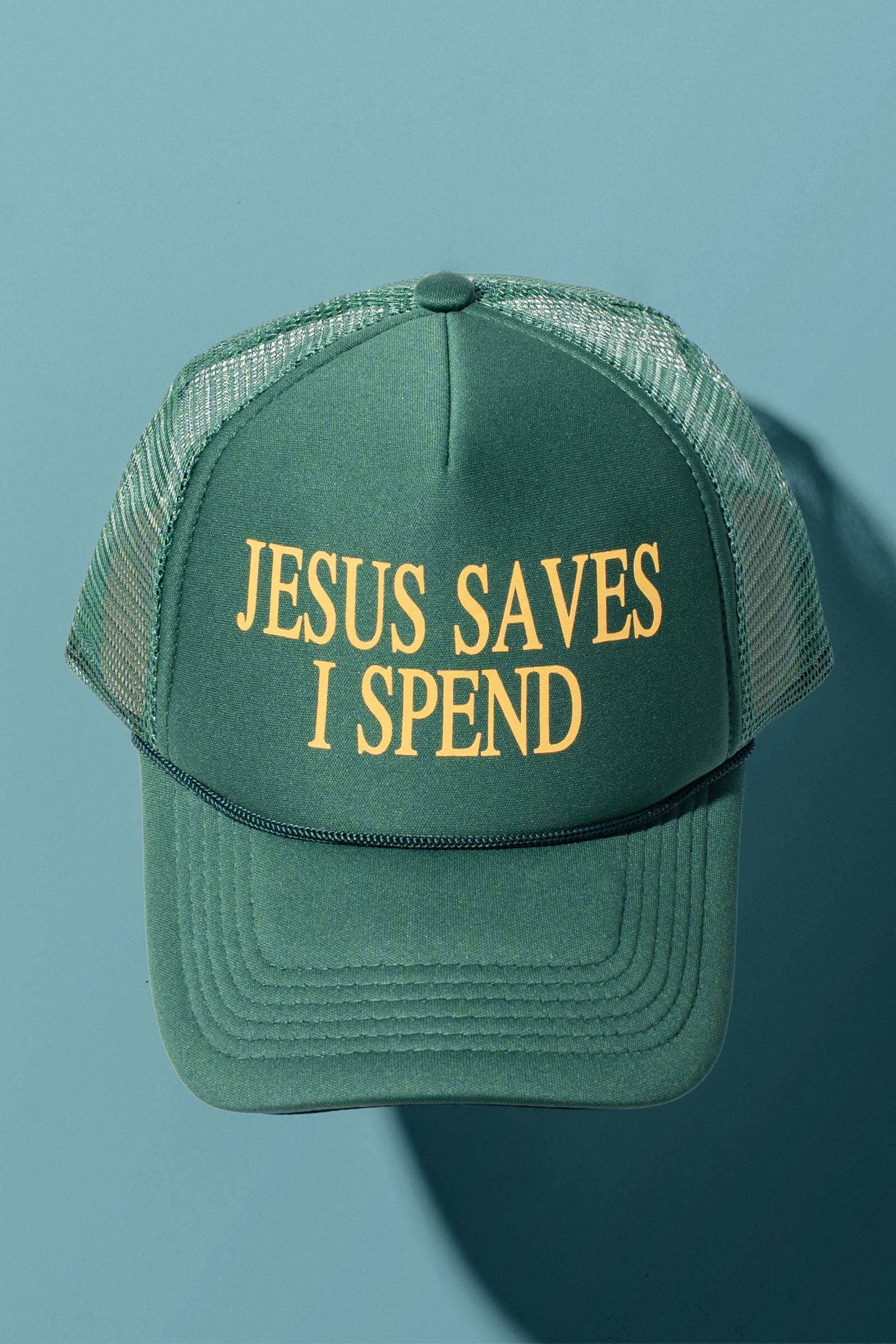 JESUS SAVES I SPEND Bold Statement Trucker Cap